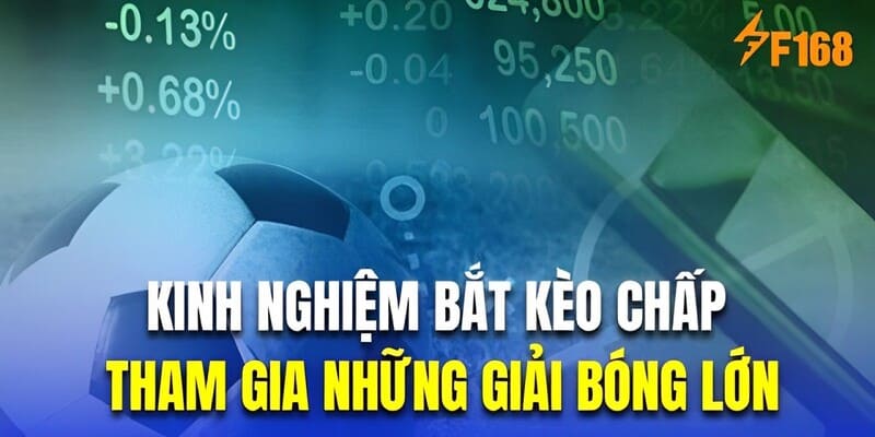 Bật mí bí quyết bắt kèo chấp cực chuẩn