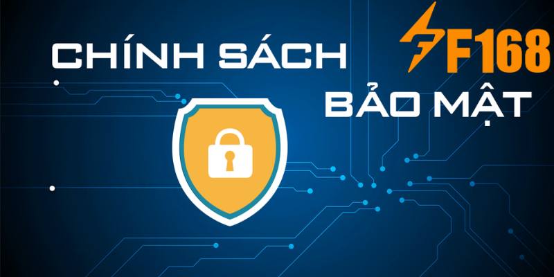 Chính sách bảo mật đảm bảo tính an toàn, quyền lợi của hội viên